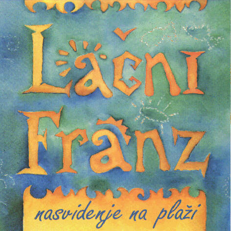 Lacni Franz 1995 Nasvidanje Na Plazi a